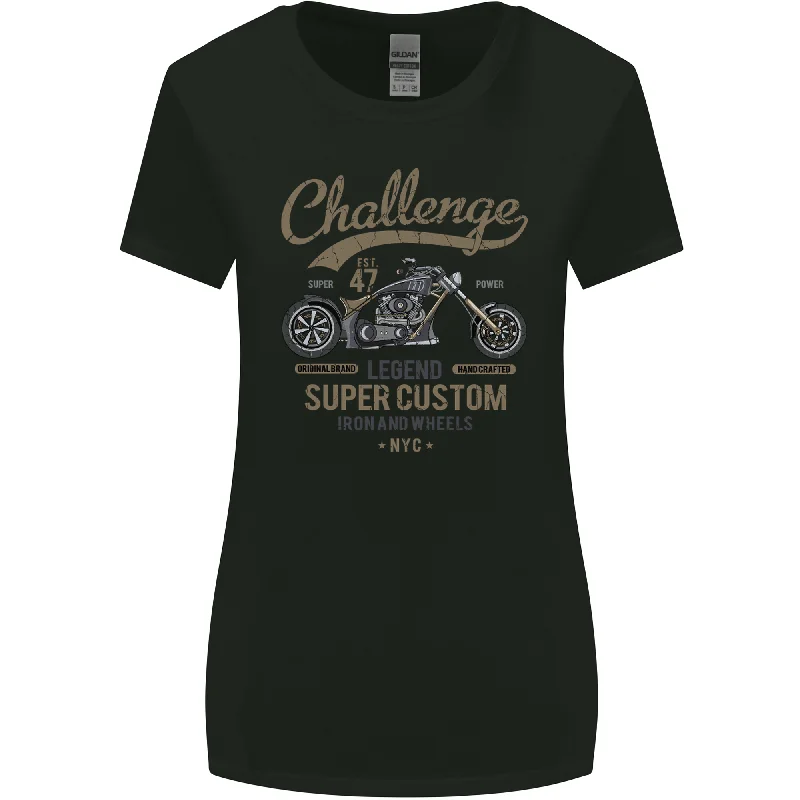 Challenge Legend Custom Chopper Motorbike Womens Wider Cut T-Shirt Cashmere Blend Cotton Blend Poly Blend Challenge Legend Custom Chopper Motorbike Womens Wider Cut T-Shirt Cashmere Blend Cotton Blend Poly Blend
