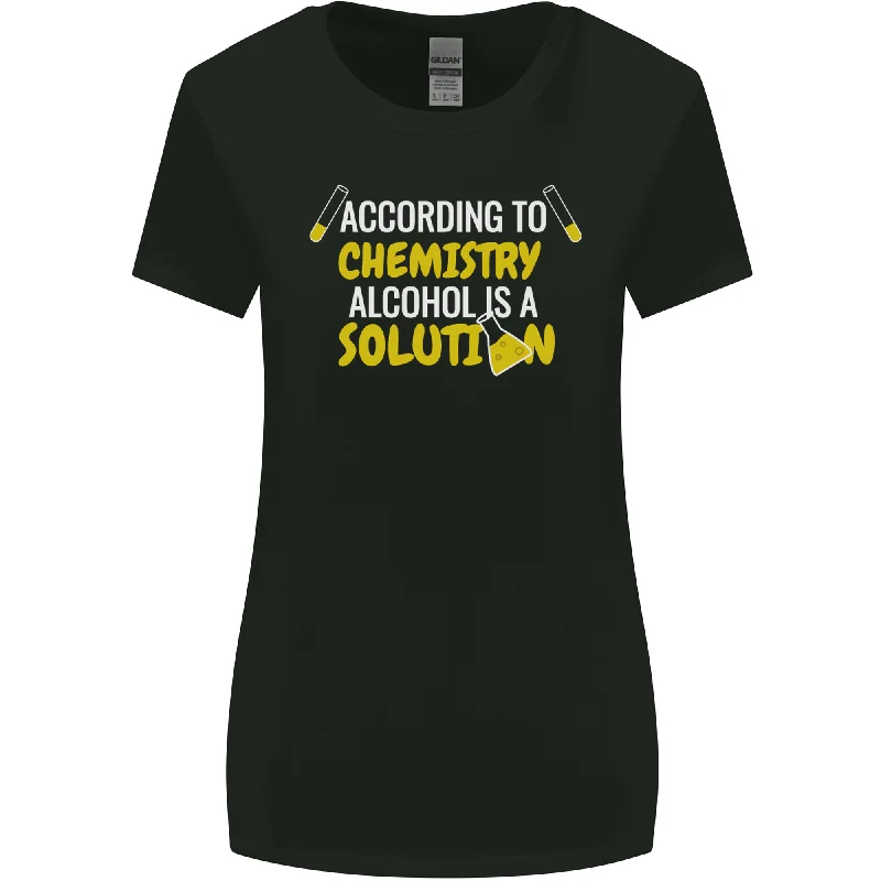 Chemistry Alcohol Is a Solution Funny Womens Wider Cut T-Shirt Houndstooth Herringbone Solid Chemistry Alcohol Is a Solution Funny Womens Wider Cut T-Shirt Houndstooth Herringbone Solid